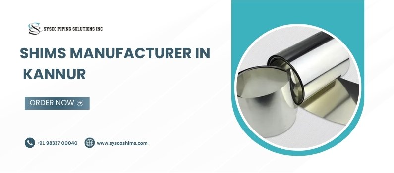 Shims Manufacturer in Kannur