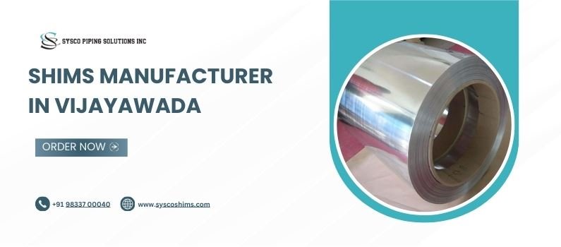 Shims Manufacturer in Vijayawada