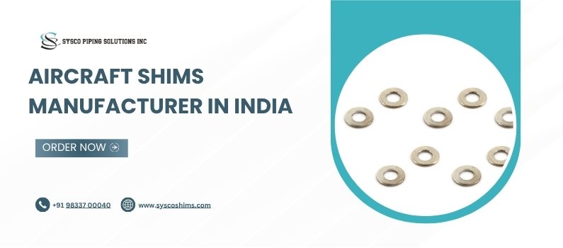 Aircraft Shims Manufacturer and Supplier in India