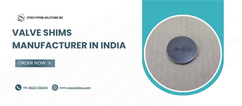 Valves Shims Manufacturer and Supplier in India