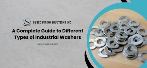 A Complete Guide to Different Types of Industrial Washers